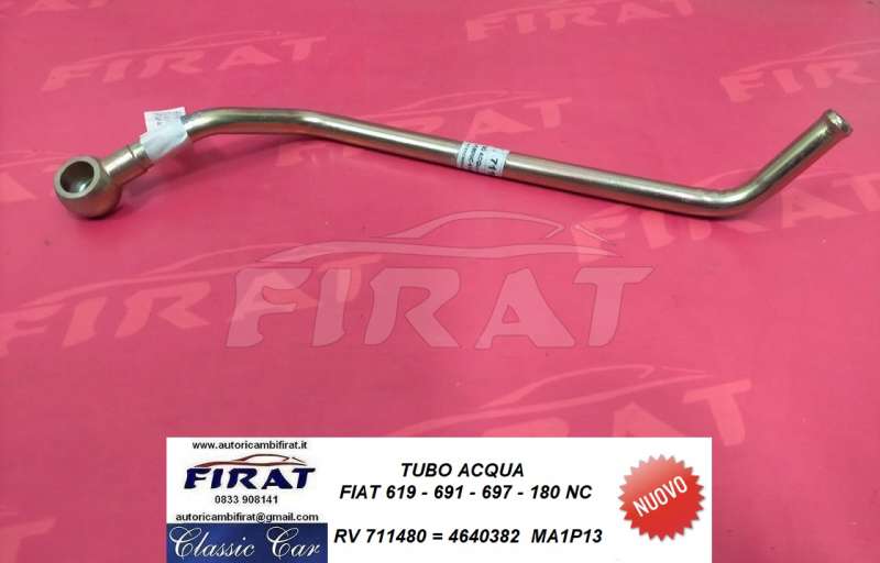 TUBO ACQUA FIAT 619 - 691 - 697 - 180NC (711480)